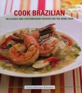 100 Classic And Creative Recipes di #Schwartz,  Leticia Moreinos edito da Kyle Books