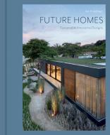 Future Homes di Avi Friedman edito da Images Publishing Group Pty Ltd