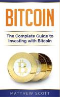 Bitcoin di Matthew Scott edito da Platinum Press LLC