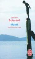 Malek: Une Histoire Vraie di Janine Boissard edito da LIVRE DE POCHE