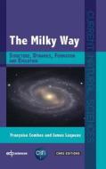 The Milky Way di Francoise Combes, James Lequeux edito da EDP SCIENCES