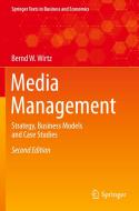 Media Management di Bernd W. Wirtz edito da Springer International Publishing