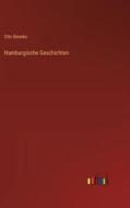 Hamburgische Geschichten di Otto Beneke edito da Outlook Verlag