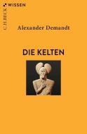 Die Kelten di Alexander Demandt edito da Beck C. H.