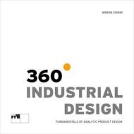 360 Degrees Industrial Design di Arman Emami edito da Niggli Verlag