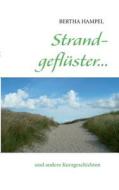Strandgefluster... di Bertha Hampel edito da Books On Demand