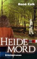 Heidemord di René Falk edito da Books on Demand