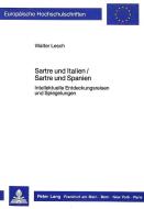 Sartre und Italien / Sartre und Spanien di Walter Lesch edito da Lang, Peter GmbH