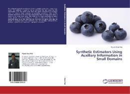 Synthetic Estimators Using Auxiliary Information in Small Domains di Piyush Kant Rai edito da LAP Lambert Academic Publishing