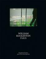 Paris di William Eggleston edito da Steidl Publishers