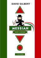 Messiah ... Money & Mayhem di David Gilbert edito da Guran