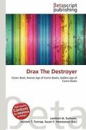 Drax the Destroyer edito da Betascript Publishing