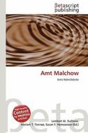 Amt Malchow edito da Betascript Publishing