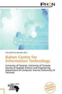Bahen Centre for Information Technology edito da Phon