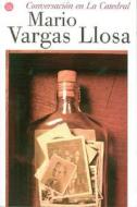 Conversacion en la catedral di Mario Vargas Llosa edito da Suma de Letras