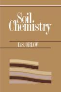 Soil Chemistry di D. S. Orlov edito da CRC Press