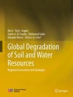 Global Degradation of Soil and Water Resources edito da SPRINGER NATURE