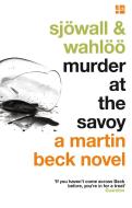 Murder at the Savoy di Maj Sjowall, Per Wahloo edito da HarperCollins Publishers