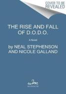 The Rise and Fall of D.O.D.O. di Neal Stephenson, Nicole Galland edito da Harper Collins Publ. USA