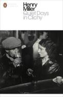 Quiet Days in Clichy di Henry Miller edito da Penguin Books Ltd