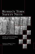 Russia's Torn Safety Nets: Health and Social Welfare During the Transition di Na Na edito da SPRINGER NATURE