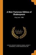 A New Variorum Edition Of Shakespeare di Horace Howard Furness, Samuel Burdett Hemingway, Hyder Edward Rollins edito da Franklin Classics Trade Press
