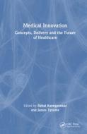 Medical Innovation edito da Taylor & Francis Ltd