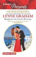 Bought for the Greek's Revenge di Lynne Graham edito da HARLEQUIN SALES CORP