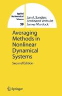Averaging Methods in Nonlinear Dynamical Systems di James Murdock, Jan A. Sanders, Ferdinand Verhulst edito da Springer New York