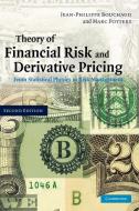 Theory of Financial Risk and Derivative Pricing di Jean-Philippe Bouchaud, Marc Potters edito da Cambridge University Press