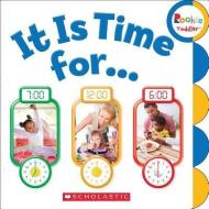 It Is Time For... (rookie Toddler) di Scholastic edito da Scholastic Inc.