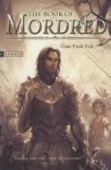 The Book of Mordred di Vivian Vande Velde edito da Graphia Books