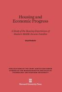 Housing and Economic Progress di Lloyd Rodwin edito da Harvard University Press