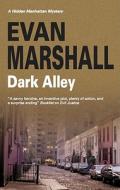 Dark Alley di Evan Marshall edito da Severn House Publishers