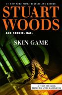 Skin Game di Stuart Woods, Parnell Hall edito da G P PUTNAM SONS