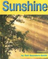 Sunshine di Gail Saunders Smith edito da Capstone