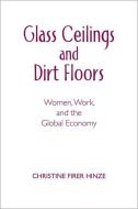 Glass Ceilings and Dirt Floors di Christine F. Hinze edito da Paulist Press