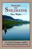 Strategies for Stillwater di Dave Hughes edito da Stackpole Books