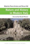 Nature and History in Modern Italy edito da Ohio University Press