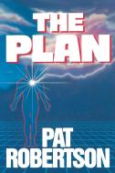The Plan di Pat Robertson edito da Nelson Books