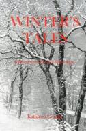 Winter'S Tales di Kathleen George edito da Associated University Presses