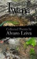 Iwana di Alvaro Leiva edito da Aignos Publishing, Incorporated