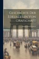 Geschichte Der Edelherren Von Grafschaft di Johann Suibert Seibertz edito da LEGARE STREET PR