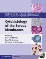 Cytohistology Of The Serous Membranes edito da Cambridge University Press