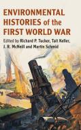 Environmental Histories of the First World War edito da Cambridge University Press