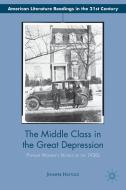 The Middle Class in the Great Depression di Jennifer Haytock edito da Palgrave Macmillan