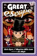 The Great Escape di Kate Egan, Mike Lane edito da FEIWEL & FRIENDS