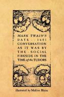 Mark Twain's Date . . 1601 di Mahlon Blaine, Mark Twain edito da Lulu.com