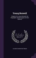 Young Boswell di Chauncey Brewster Tinker edito da Palala Press