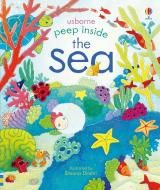 Peep Inside The Sea di Anna Milbourne edito da Usborne Publishing Ltd